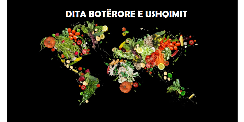 DITA BOTËRORE E USHQIMIT